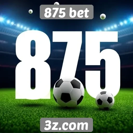Tendências de apostas na 875 bet em 2025